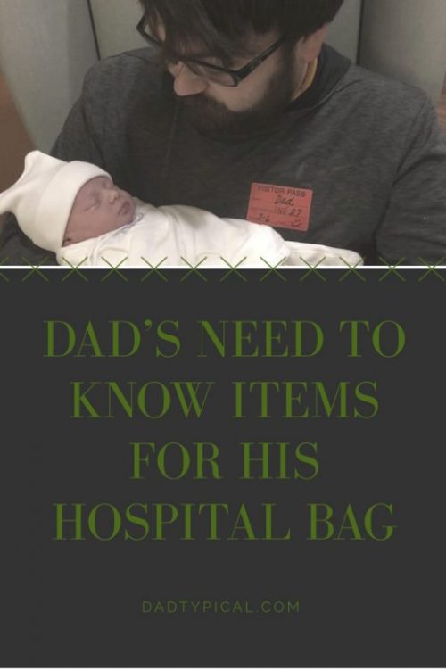 Dad's Hospital Bag DadTypical